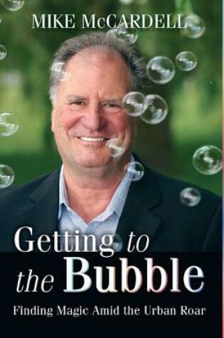 Cover of Getting to the Bubble
