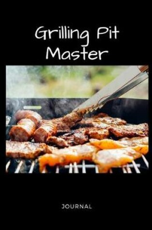 Cover of Grilling Pit Master Journal