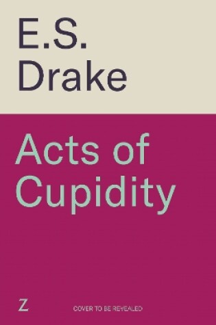 Cover of Acts of Cupidity