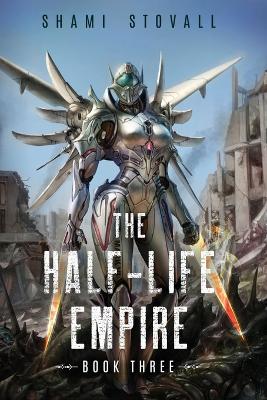 Cover of The Half-Life Empire 3