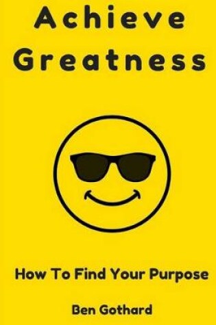 Cover of Achieve Greatness