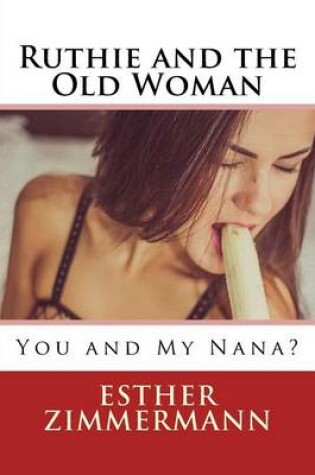 Cover of Ruthie and the Old Woman