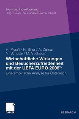 Cover of Wirtschaftliche Wirkungen Und Besucherzufriedenheit Mit Der Uefa Euro 2008tm