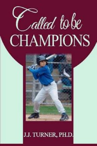 Cover of Called To Be Champions