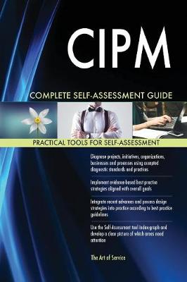 Book cover for CIPM Complete Self-Assessment Guide