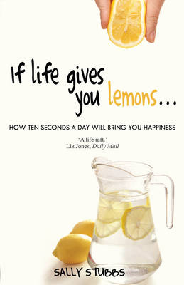 Book cover for If Life Gives You Lemons