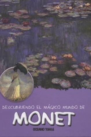 Cover of Descubriendo El M�gico Mundo de Monet