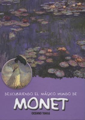 Cover of Descubriendo El M�gico Mundo de Monet