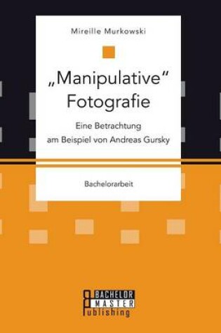 Cover of Manipulative Fotografie