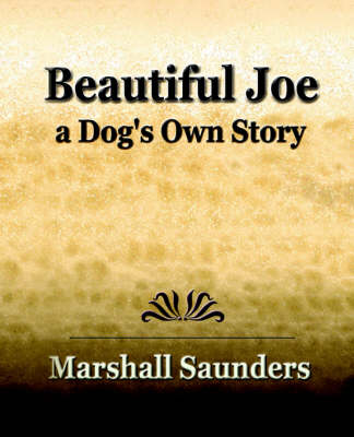 Book cover for Beautiful Joe a Dog's Own Story (1893)