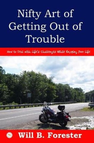 Cover of Nifty Art of Getting Out of Trouble