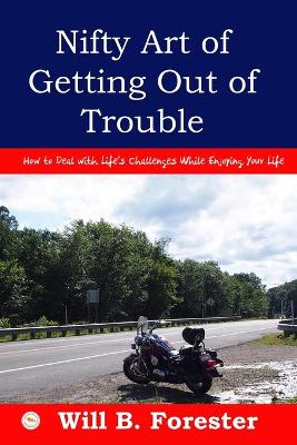 Book cover for Nifty Art of Getting Out of Trouble
