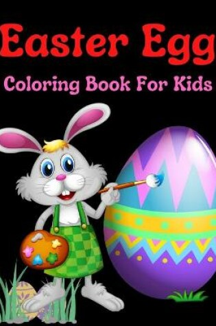 Cover of Easter Egg Coloring Book For Kids