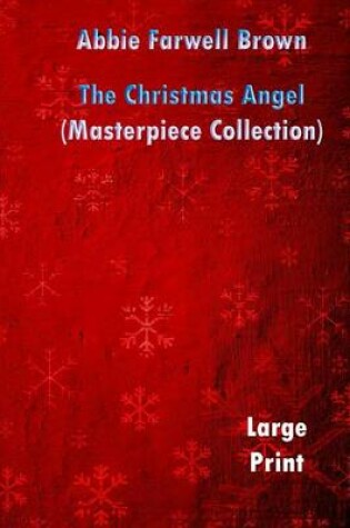 Cover of The Christmas Angel (Masterpiece Collection) Large Print