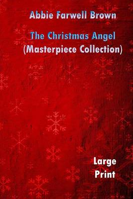 Book cover for The Christmas Angel (Masterpiece Collection) Large Print