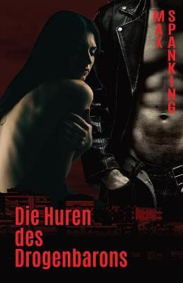 Book cover for Die Huren des Drogenbarons