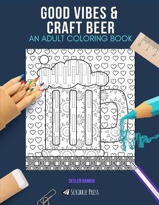 Book cover for Good Vibes & Craft Beer