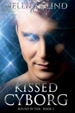 Cover of Kissed Cyborg
