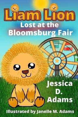 Book cover for Liam Lion Lost at the Bloomsburg Fair