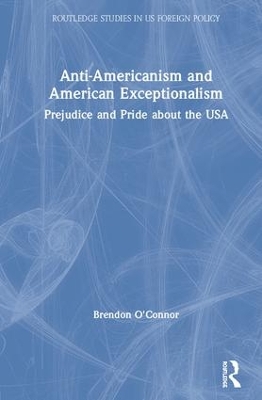 Cover of Anti-Americanism and American Exceptionalism