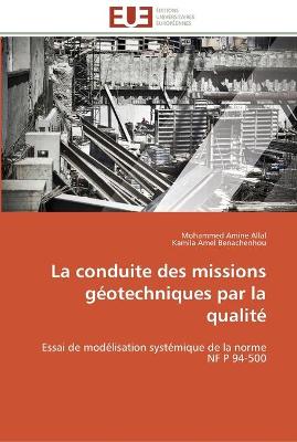 Book cover for La conduite des missions geotechniques par la qualite