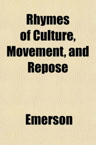 Cover of Rhymes of Culture, Movement, and Repose