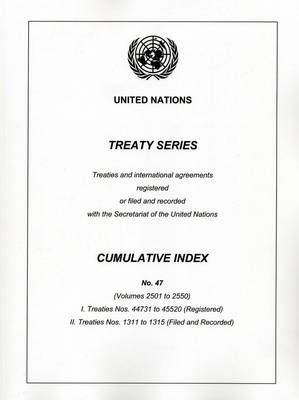 Book cover for Treaty Series Cumulative Index No. 47