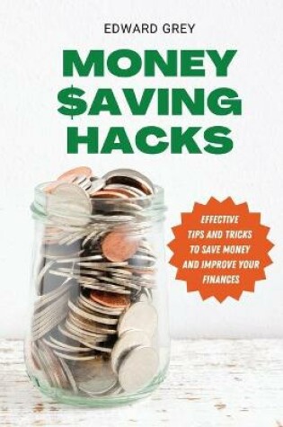 Cover of Money Saving Hacks