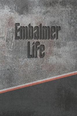 Book cover for Embalmer Life