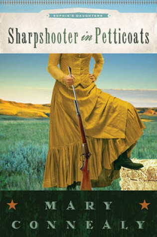 Cover of Sharpshooter in Petticoats