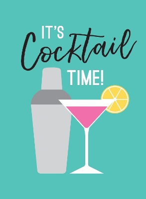 Book cover for It's Cocktail Time!
