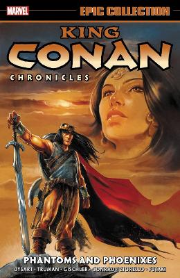 Book cover for King Conan Chronicles Epic Collection: Phantoms And Phoenixes