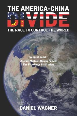 Book cover for The America-China Divide