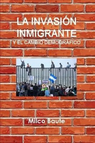 Cover of La invasion inmigrante y el cambio demografico