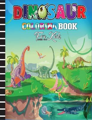 Book cover for Dinosaur Coloring Book For Kids Ages 4-8