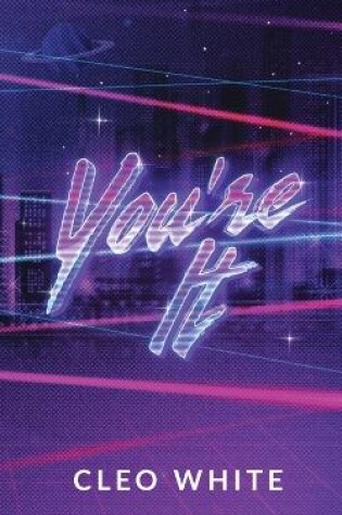 Cover of You're It (A Forbidden, Dad's Best Friend, Laser Tag Romance)