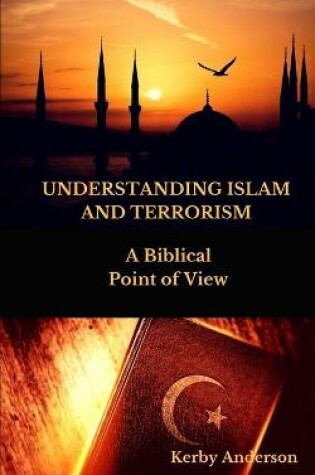 Cover of UNDERSTANDING ISLAM and TERRORISM