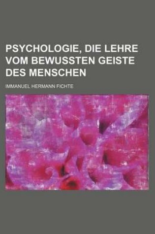 Cover of Psychologie, Die Lehre Vom Bewussten Geiste Des Menschen