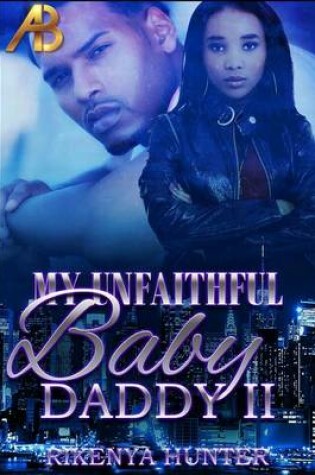 Cover of My Unfaithful Baby Daddy 2