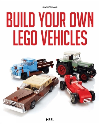 Book cover for Build Your Own Lego Vehicles