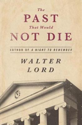 Book cover for The Past That Would Not Die