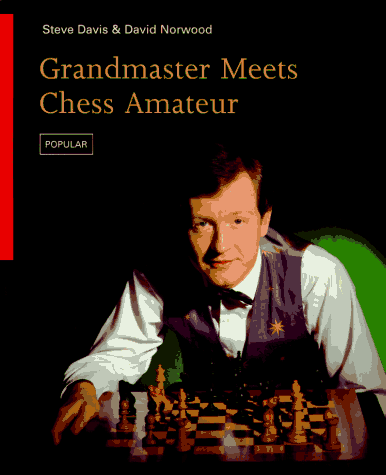 Cover of Grandmaster Meets Chess Amateur