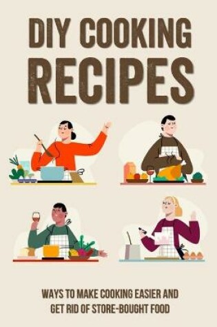 Cover of DIY Cooking Recipes