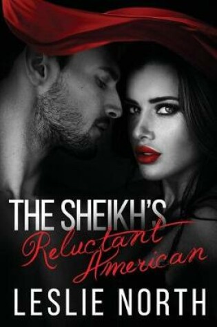 Cover of The Sheikh's Reluctant American