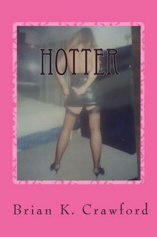 Cover of Hotter