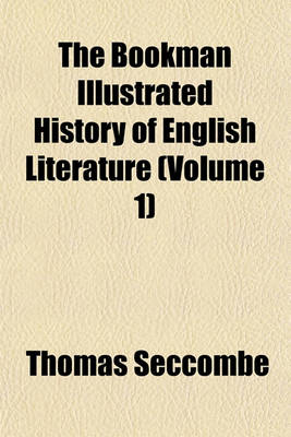 Book cover for The Bookman Illustrated History of English Literature (Volume 1)