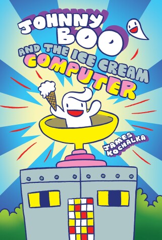 Book cover for Johnny Boo and the Ice Cream Computer
