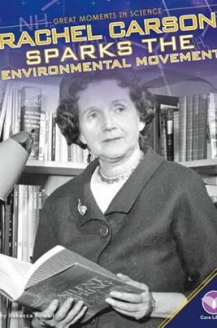 Cover of Rachel Carson Sparks the Environmental Movement