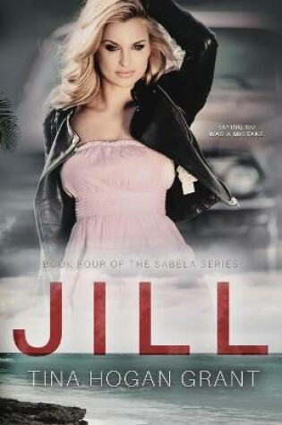 Cover of Jill The Sabela Series Book Four