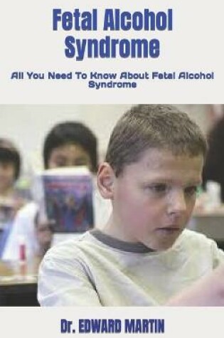 Cover of Fetal Alcohol Syndrome